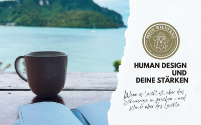 Human Design und deine Stärken