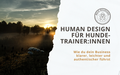 Human Design für Hundetrainer:innen